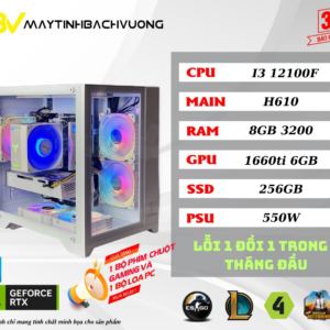 PC GAMING H610 I3 12100F 8GB GTX 1660Ti(VGA đã qua sử dụng )