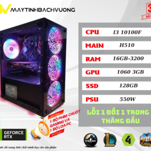 PC VP H510/I3 10100F/ 1060 (VGA qua sử dụng -  Linh kiện còn lại All NEW)