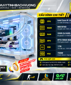 PC GAMING B760/I9 12900K/RTX 5060 8GB/32GB (Linh Kiện All NEW)