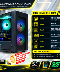 PC GAMING H610/I3 12100F/1660Ti(VGA đã qua sử dụng - Linh kiện còn lại All NEW)